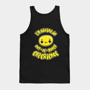 Out of Money experience Tank Top